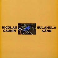 Nicolas Gaunin - Hulahula Kane