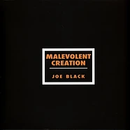 Malevolent Creation - Joe Black