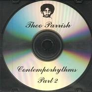 Theo Parrish - Contemporhythms Part Two CD