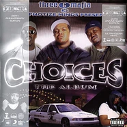 Three 6 Mafia - Choices: The Album