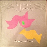 Dobby Dobson - History For Lovers