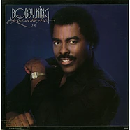 Bobby King - Love In The Fire