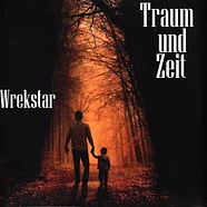 Wrekstar - Traum Und Zeit