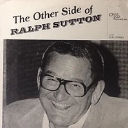 Ralph Sutton - The Other Side of Ralph Sutton