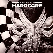 V.A. - Calling The Hardcore Volume 3