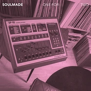 Soulmade - One For Two