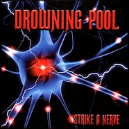 Drowning Pool - Strike A Nerve