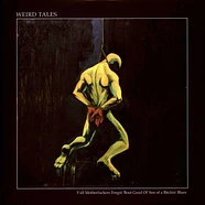 Weird Tales - Y'all Motherfuckers Forgot 'Bout Good Ol' Son Of A Bitchin' Blues Marbled Dark Green & Lime Vinyl Edition