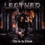 Leather - We Are The Chosen