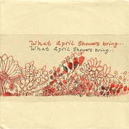 V.A. - What April Showers Bring...