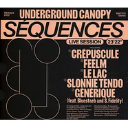 Underground Canopy - Sequences