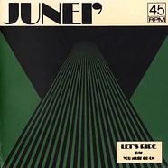 Junei' - Let's Ride Black Vinyl Editin