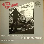 Willy DeVille - Heat Of The Moment