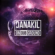 Danakil / Ondubground - Danakil Meets Ondubground