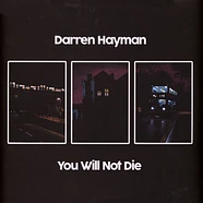 Darren Hayman - You Will Not Die