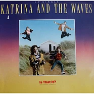 Katrina And The Waves - Is That It?