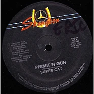 Super Cat - Permit Fi Gun