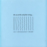 V.A. - The Sea At The End Of Her String