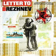 V.A. - Letter To Brezhnev (From The Motion Picture Soundtrack)