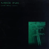 Mike Ink - Live Evil Part I