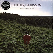 Luther Dickinson - Rock'n'roll Blues Transculent Green Vinyl Edition