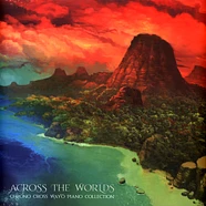 V.A. - Across The Worlds Chrono Cross Wayo Piano Collection