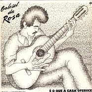 Gabriel Da Rosa - E O Que A Casa Oferece