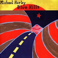 Michael Hurley - Blue Hills