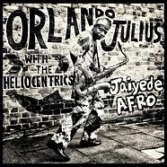 Orlando Julius / The Heliocentrics - Jaiyede Afro Transparent Vinyl Edition