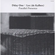 Dday One | Lex (de Kalhex) - Parallel Presence