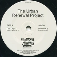 The Urban Renewal Project - Don't Ask Y