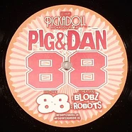 Pig & Dan - 88