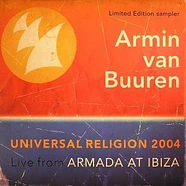 Armin van Buuren - Universal Religion 2004 - Live From Armada At Ibiza (Limited Edition Sampler)