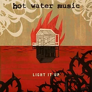 Hot Water Music - Light It Up
