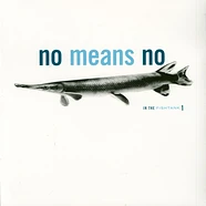 Nomeansno - In The Fishtank