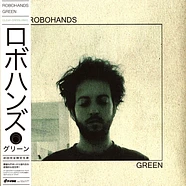 Robohands - Green Clear Green Vinyl Edition 2023 Repress