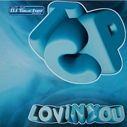 T.C.P. - Lovin' You