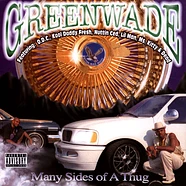 Greenwade - Many Sides Of A Thug