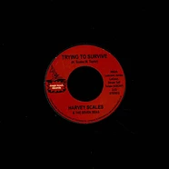 The Harvey Scales & Seven Seas - Trying To Survive / Bump Your Thang Record Store Day 2023 Edition