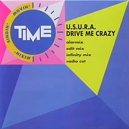 U.S.U.R.A. - Drive Me Crazy