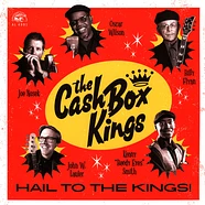 The Cash Box Kings - Hail To The Kings!