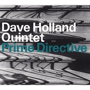 Dave Holland Quintet - Prime Directive