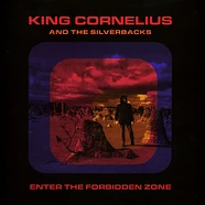 King Cornelius And The Silverbacks - Enter The Forbidden Zone
