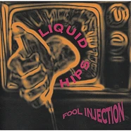 Liquid Hips - Fool Injection