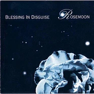 Blessing In Disguise - Rosemoon