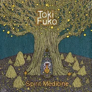Toki Fuko - Spirit Medicine