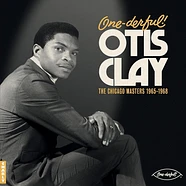 Otis Clay - One-Derful! Otis Clay: The Chicago Masters 1965-19