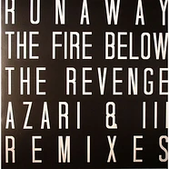 Runaway - The Fire Below Remixes