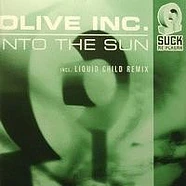 Olive Inc - Into The Sun
