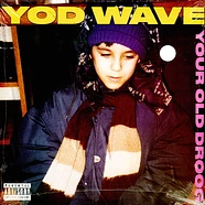 Your Old Droog - Yod Wave Colored Vinyl Edition